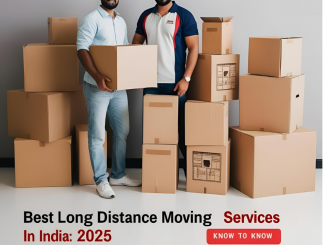 Best Long Distance Moving Services in India: Everything You Need to Know in 2025
